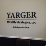 Interior sign for YARGER wealth Strategies